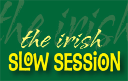 The Irish Slow Session