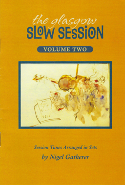 Glasgow Slow Session Vol 2