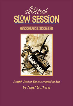 Scottish Slow Session Vol 1