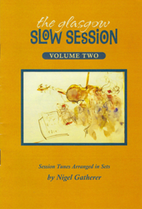 The Glasgow Slow Session Vol.2