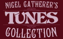 Nigel Gatherer's Tune Collection