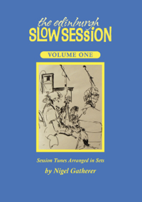 The Edinburgh Slow Session Vol.1