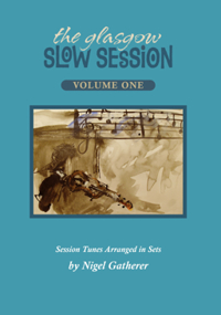 The Glasgow Slow Session Vol.1