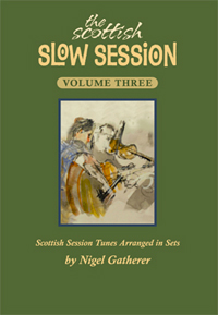 The Scottish Slow Session Volume 3
